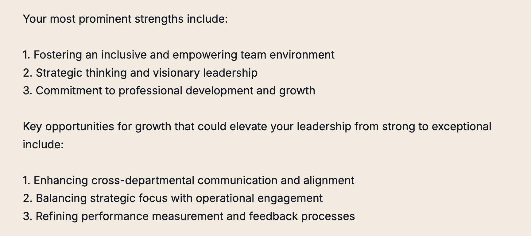 From insight to implementation: Each AI report includes specific strengths and opportunities for deeper impact, with detailed growth strategies, potential outcomes, and actionable next steps leaders can start immediately.